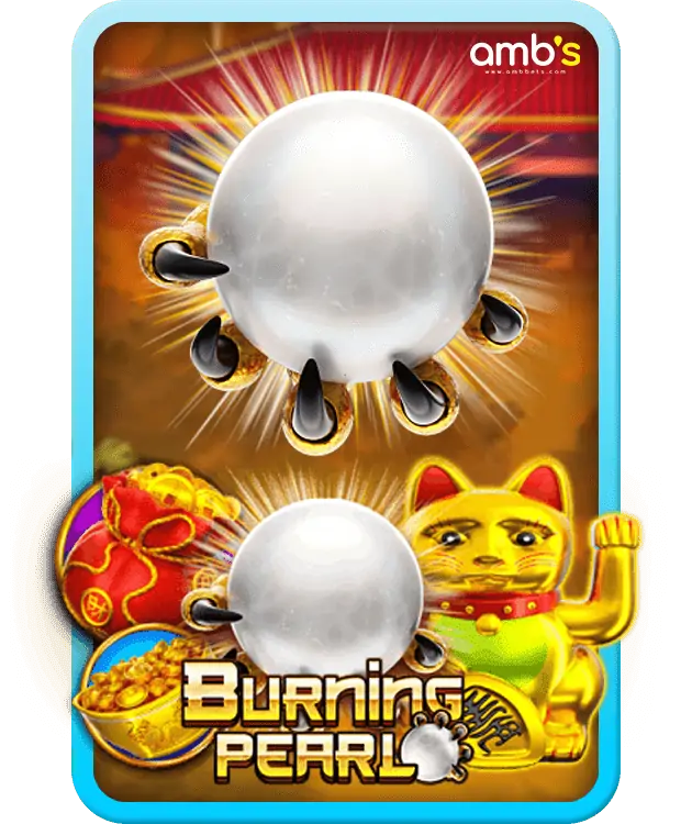 Burning Pearl เกมสล็อตไข่มุกมังกร