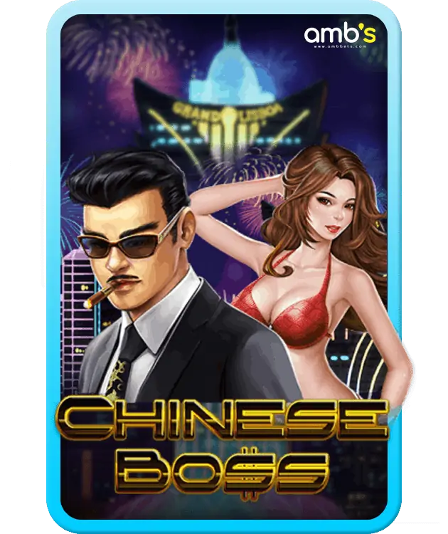 Chinese Boss เกมสล็อตมาเฟียเซียงไฮ้