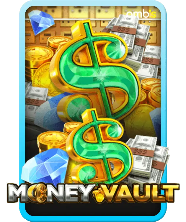 Money Vault เกมสล็อตตู้เก็บเงินนิรภัย