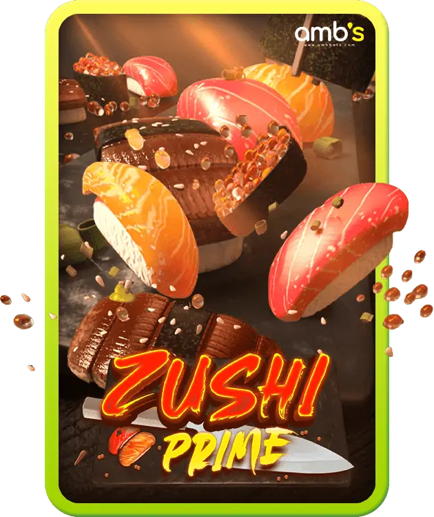 Zushi Prime เกมสล็อตซูชิชั้นเลิศ