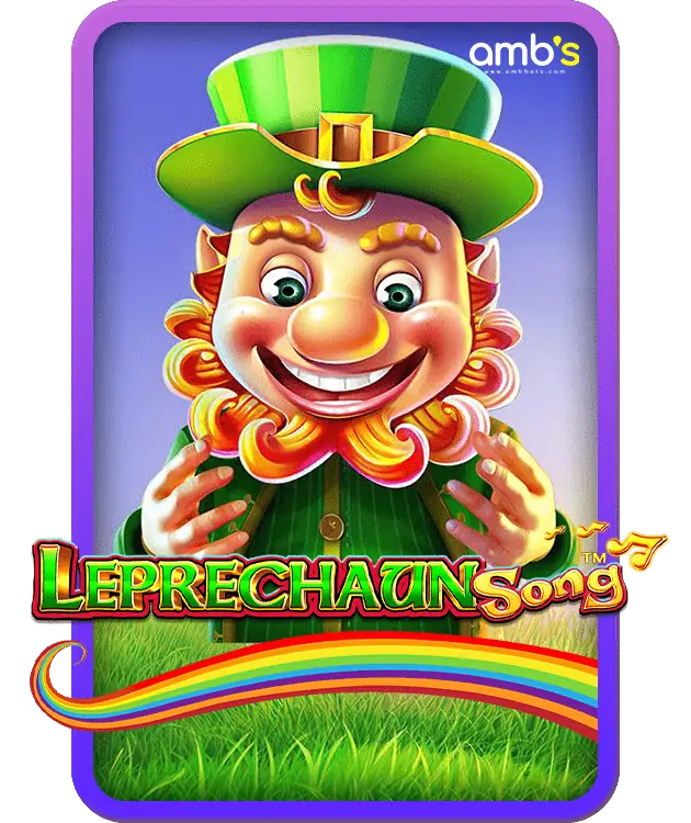Leprechaun Song เกมสล็อตเพลงแห่งภูติจิ๋ว